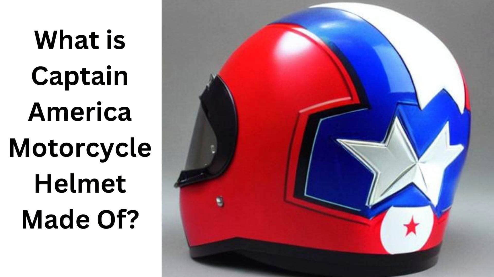 what is captain America motorcycle helmet made of?