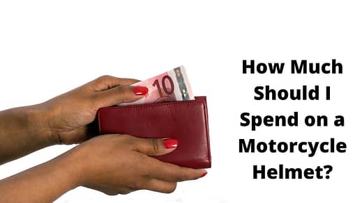 How Much Should I Spend on a Motorcycle Helmet?