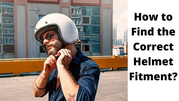How to Find the Correct Helmet Fitment?