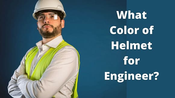 What Color of Helmet for Engineer?